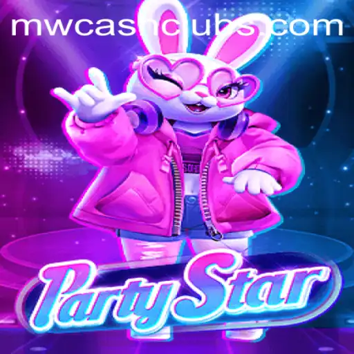 PartyStar: Your Ultimate Guide to the Game and MWcash Login
