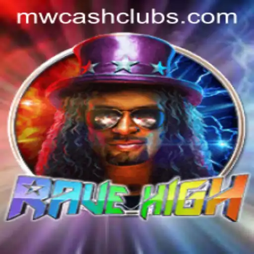 Discover the Exciting World of RaveHigh: A Comprehensive Guide with MWcash Login