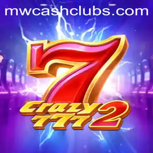 Unveiling the Thrills of Crazy7772: A Modern Gaming Experience with MWcash Login