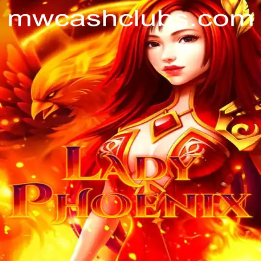 LadyPhoenix: A Detailed Exploration of the Thrilling Game and MWcash Login